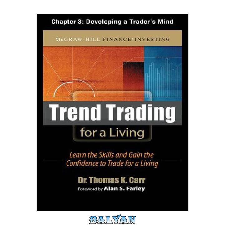 دانلود کتاب Trend Trading for a Living, Chapter 3 - Developing a Trader's Mind